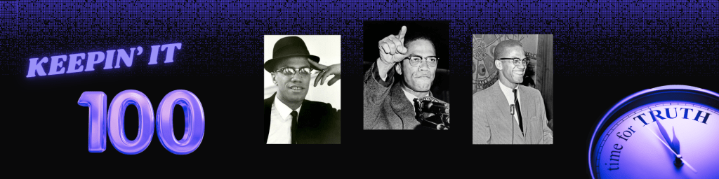 Celebrating 100 Years of Malcolm X